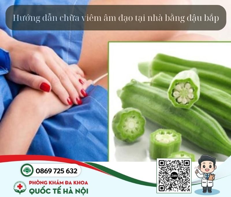 cách chữa viêm âm đạo tại nhà bằng đậu bắp