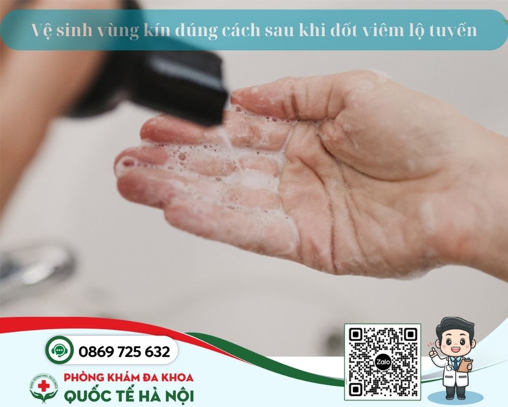 Sau khi đốt viêm lộ tuyến cổ tử cung cần làm gì